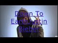 Down to Earth- Justin Bieber