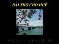 Bài Thơ Cho Huế - Nhạc Võ Tá Hân - Thơ Minh Đức Hoài Trinh - Ca sĩ Bảo Yến