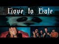 Love to Hate (Music Video) official [Alternative Rock] 2017 