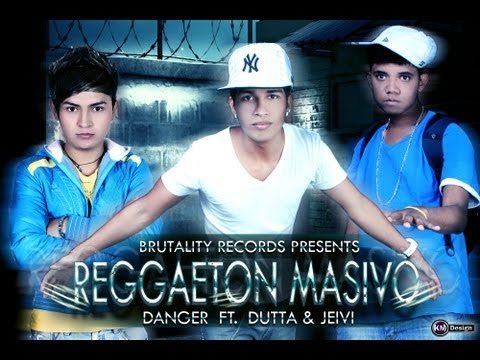 Dutta Y Jeivi - Reggaeton Masivo (Ft. Danger) Original 2012