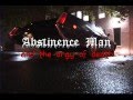 Abstinence Man and the Orgy of Death