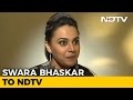 Swara Bhaskar Reveals Anaarkali Of Aarah's Script Made Her Say Yes To The Film Swara Bhaskar Reveals Anaarkali Of Aarah's Script Made Her Say Yes To The Film