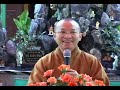 Sống Chết Bình An - Thích Nhật Từ - Phần 2/2