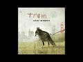 Save Me, San Francisco is the fifth album from California rock band Train and was released on October 27, 2009, through Columbia Records.[3] The album was certified Gold by the Recording Industry Association of America on 09/09/10. The album's first single, 