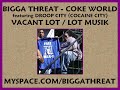 Bigga Threat - Coke World feat. Droop City (Cocaine City)
