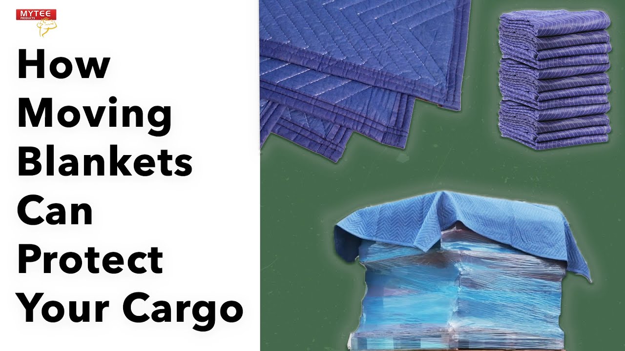How a Moving Blanket can protect your Cargo
