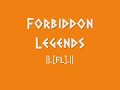 Forbbidon Legends