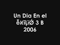 Un Dia En El Exilio 3 B -  2006 (Aquellos Dias)