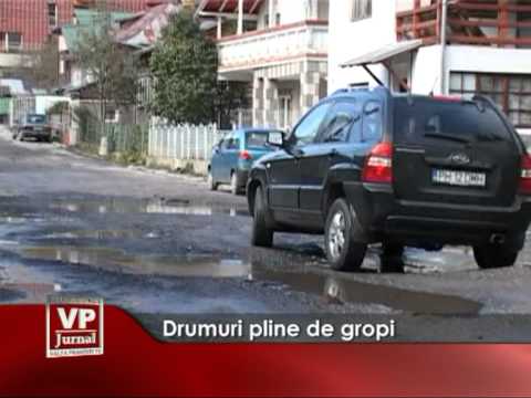 Drumuri pline de gropi