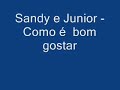 Como e bom gostar