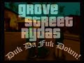 grove street rydas: duk da fuk down!