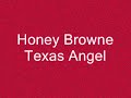 Honey Browne Texas Angel