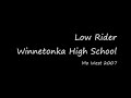Low Rider - Winnetonka Marching Band 2007 Mo West