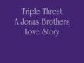 videos de Triple Threat - A Jonas Brothers Love Story Chapter 21