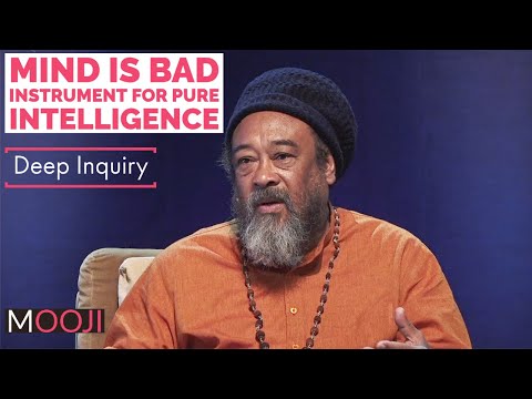 Mooji Video: Mind Is Not Pure Intelligence