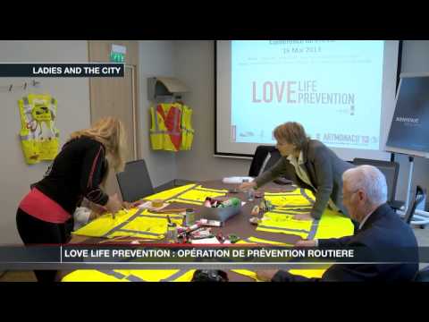Campagne de Prévention routière « Love Life, Love Prévention »