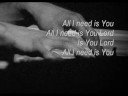 All I need is You with LYRICS
