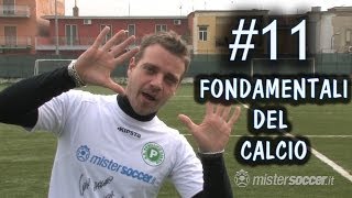 11 fondamentali per giocare a calcio