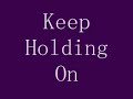 Avril Lavigne - Keep Holding On Lyrics