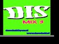 DIS Mix 3