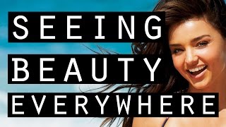 The Little Things : Do we miss beauty when it is not presented in a certain way?