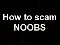 WoW How to Scamm Noobs WoW How to Scamm Noobs