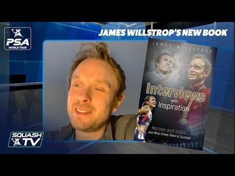 Squash: James Willstrop 'Interviews with Inspiration' - Book Launch