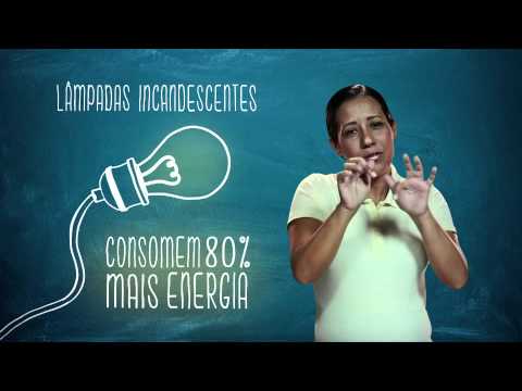 Campanha de Uso Racional de Energia - Libras - Lâmpadas- Eletrobras Distribuição Rondônia Campanha de Uso Racional de Energia - Libras - Lâmpadas- Eletrobras Distribuição Rondônia