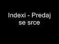 indexi-predaj-se-srce.html