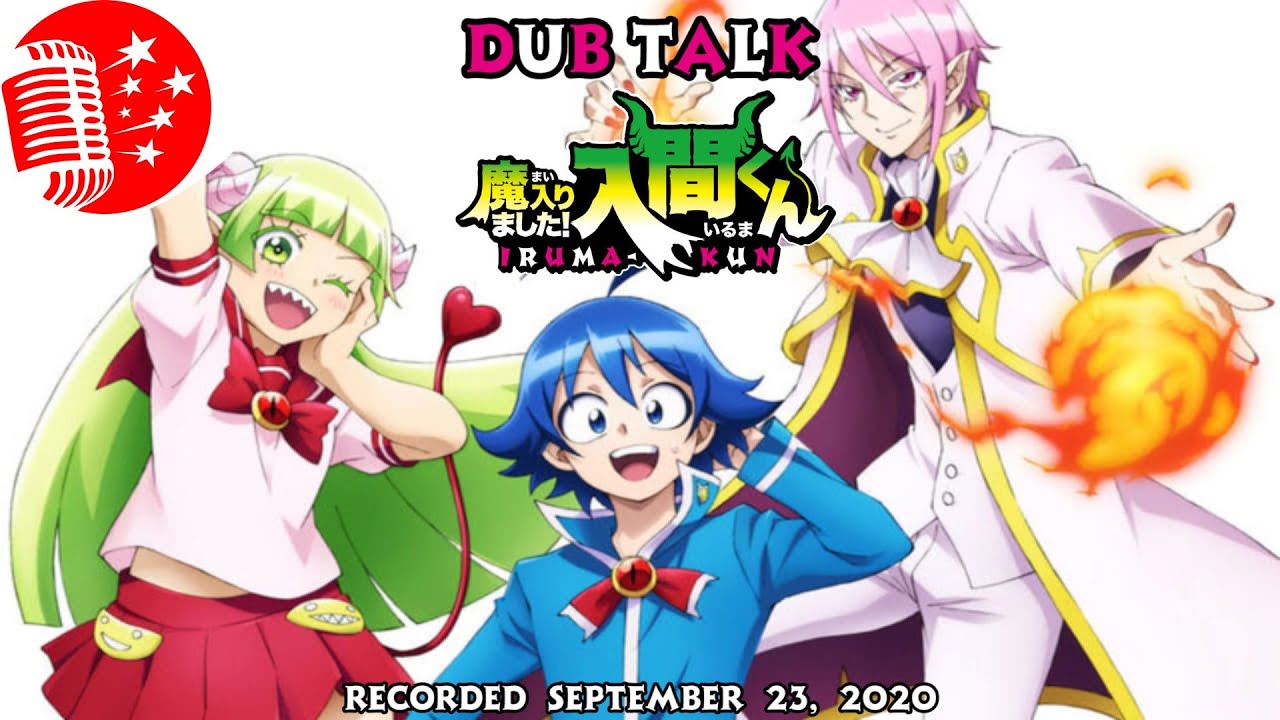 Dub Talk 213: Welcome to Demon School! Iruma-kun