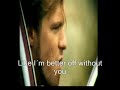 tobias regner vann i tyska idol �r 2006 med l�ten i still burn. karaoke! text and lyrics!