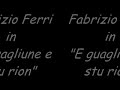 fabrizio ferri-e guagliun e stu rion by luciano o vip