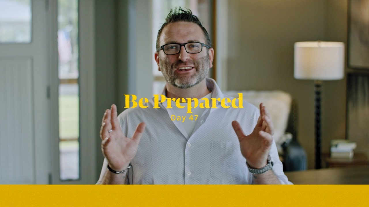 Life of Christ Day 47 Devo | Be Prepared