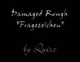 Damaged Rough - Fragezeichen