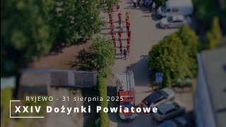 XXIV Dożynki Powiatowe - RYJEWO