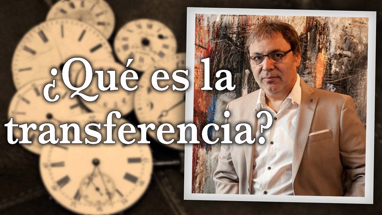 Gabriel Rolón - ¿ Qué es la transferencia ?
