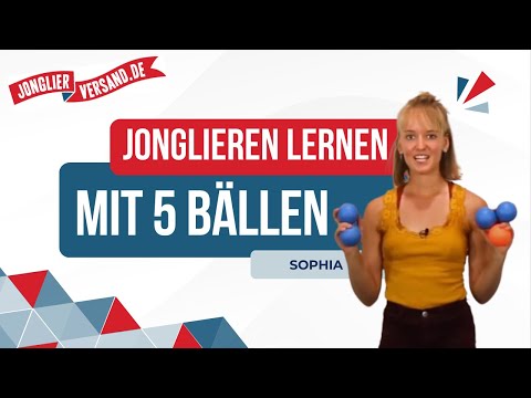 Jonglieren mit 5 Bällen | Jonglieren lernen | Tutorial | Jonglierversand.de | Sophia