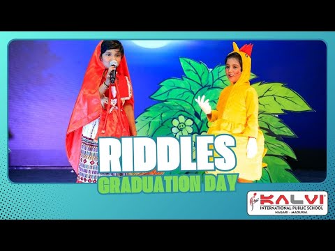 GRADUATION DAY | RIDDLES | KALVI INTERNATIONAL PUBLIC SCHOOL | NAGARI MADURAI