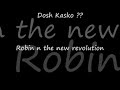 Robin and the new...