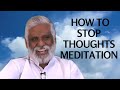 How to Stop Thoughts
