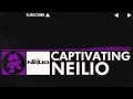 [Hard Dance] - Neilio - Captivating [Monstercat Release]