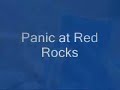 Panic at Red Rocks