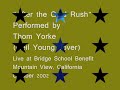 "After the Gold Rush" - Thom Yorke (Neil Young cover)