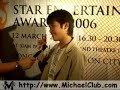 Michael's Interview @ Star Entertainment Awards Press