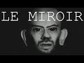 Le miroir