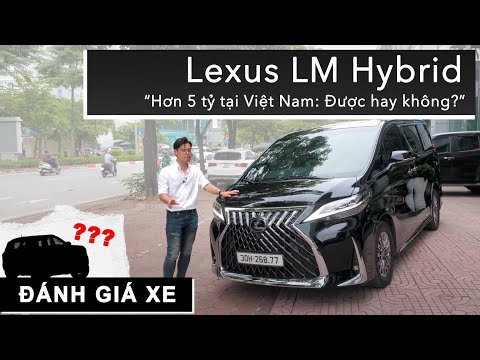 Hơn 5 tỷ cho chiếc Lexus LM Hybrid cực hiếm tại Việt Nam: Được hay không? |XEHAY.VN|