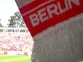 Eisern Union - Das Lied Pokal 1. Runde 2007