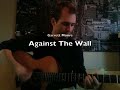 Garrett Moore- Against The Wall