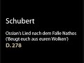 Schubert D 278 Ossian's Lied nach dem Falle Nathos .wmv