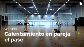 29 - Calentamiento en pareja: el pase | Voleibol